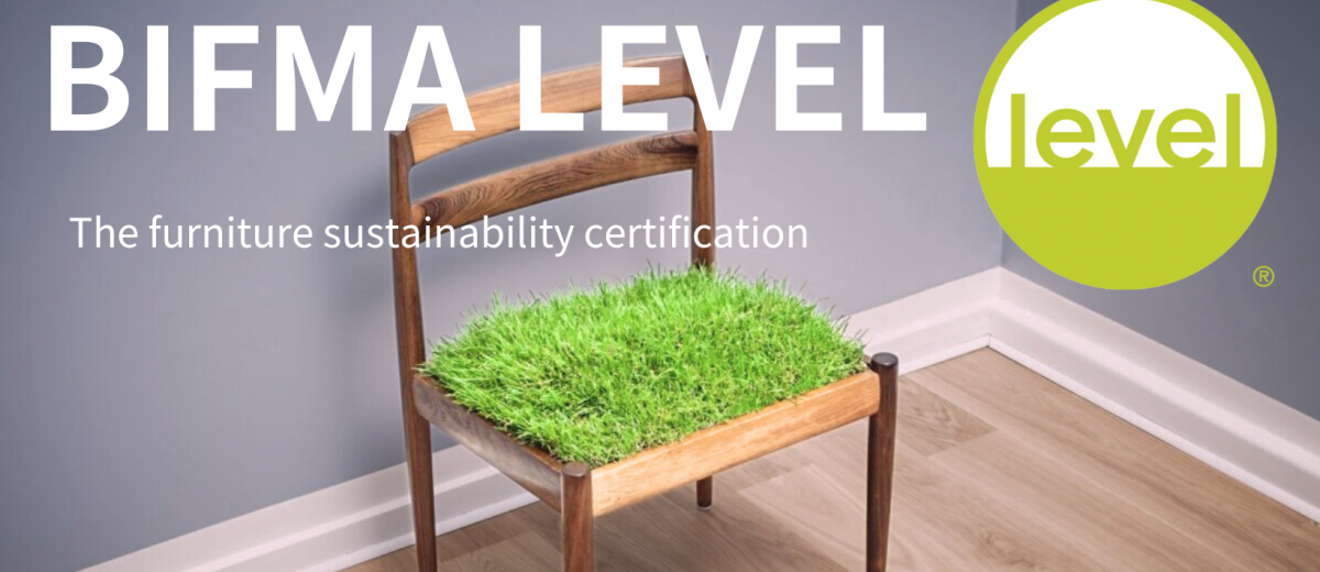 BIFMA LEVEL Furniture Sustainability Certification Services